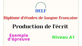 Le DELF  Production de lécrit avec correction niveau A1 [upl. by Dunham245]