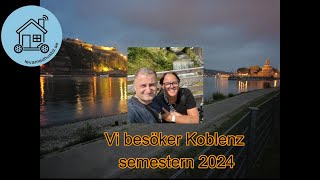 Vi stannar till i Vackra Koblenz på vår semester 2024 [upl. by Namdor933]