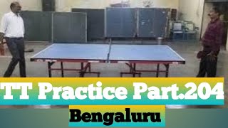 TT Practice Part204Bengaluru [upl. by Irac]