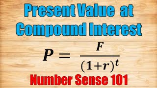 How to Find Present Value at Compound Interest Compounded Annually  Number Sense 101 [upl. by Ennove]