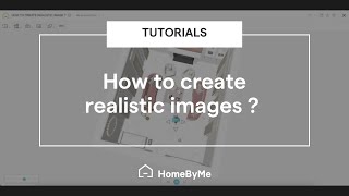 HomeByMe Tutorial  How to create realistic images [upl. by Acirema125]