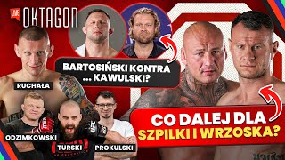 DEMOLKA RUCHAŁY NA KSW CO DALEJ DLA SZPILKI I WRZOSKA BARTOSIŃSKI KONTRA KAWULSKI OKTAGON LIVE [upl. by Thilda834]