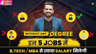 Highest Paying Jobs without Degree  Earn More Salary than Average MBA [upl. by Sherl]