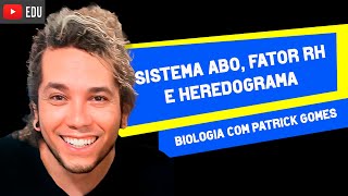 SISTEMA ABO E HEREDOGRAMA │ Aglutininas e Aglutinogênios e Fator RH [upl. by Muldon938]