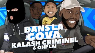 DANS LA GOVA avec Kalash Criminel amp Ohplai  quotLa Fosse aux lionsquot en EXCLU [upl. by Tut368]