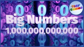 Big Numbers Song To One Trillion  Tiny Tunes [upl. by Towers]