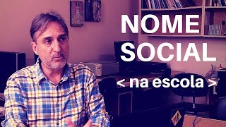 Nome Social na Escola [upl. by Nilyram411]