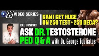 Can I get HUGE on 250 test  250 Deca Ask Dr Testosterone E 183 [upl. by Myrah]