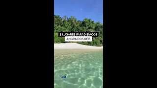 6 LUGARES PARADISÍACOS PARA VISITAR EM ANGRA DOS REIS RJ [upl. by Bbor]