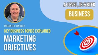 Marketing Objectives  ALevel IB amp BTEC Business [upl. by Sakiv]