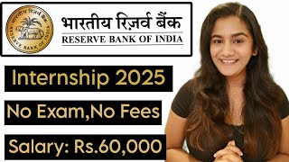 RBI Summer INTERNSHIP 2025 🔥  Reserve Bank of India Vacancies for Fresher Graduates amp Post Graduate [upl. by Ocsinarf724]