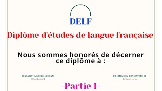 Le DELF diplôme détudes en langue française partie 1 دبلوم معترف به في اللغة الفرنسية [upl. by Mamoun779]