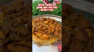 Mutton Biryani Chicken Biryani Egg Biryani Make these three biryani at once shorts biryani [upl. by Diao950]