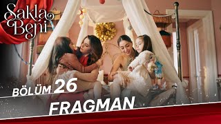 Sakla Beni 26 Bölüm Fragman Final [upl. by Atonsah]