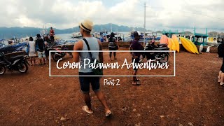 Coron Palawan Adventures  Part 2 [upl. by Evets887]