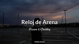 Droow amp Chukky Reloj de Arena  Letra [upl. by River]