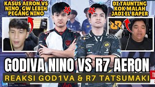 R7 AERON VS GODIVA NINO RRQ R7 amp GODIVA BERBEDA PANDANGAN TENTANG KASUS AERONSHIKI VS NINO [upl. by Bradshaw633]