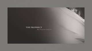 Taylor Swift  The Prophecy Official Lyric Video [upl. by Hirschfeld]