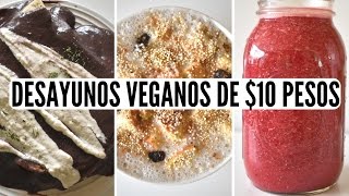 DESAYUNOS VEGANOS DE 10 PESOS Ó 05 USDEURO  TIPS PARA ECONOMIZAR  VIDA VEGANA [upl. by Orlando924]