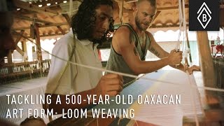 Tackling A 500YearOld Oaxacan Art Form Fly Shuttle Loom Weaving [upl. by Ondrea]