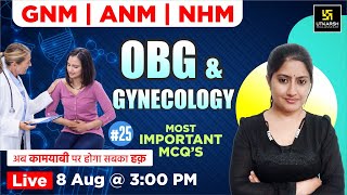 ANMGNM amp NHM Exam 2023  Staff Nurse  OBG and GYNECOLOGY 25  MCQs  Kamla Maam [upl. by Charla443]