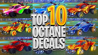 TOP 10 OCTANE DECALS On Rocket League 2021 [upl. by Zandt]