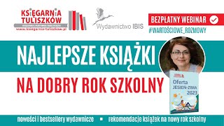 Najlepsze książki na dobry rok szkolny  nowości i bestsellery wydawnicze [upl. by Yrojram744]