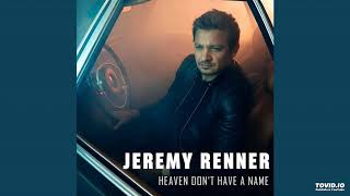 Jeremy Renner  Heaven Dont Have A Name 8D AUDIO  USE HEADPHONES [upl. by Ehsom]