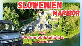 Slowenien Maribor  StellplatzTipp [upl. by Nosemaj675]