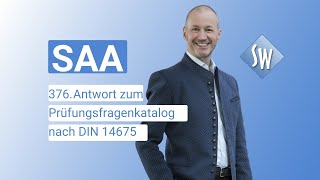 376 Prüfungsfrage amp Antwort zum Prüfungsfragenkatalog SAA nach DIN 14675 Stand 2020 [upl. by Eide]