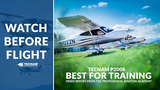 WATCH BEFORE FLIGHT  TECNAM AIRCRAFT IN PROFESSIONAL AVIATION [upl. by Kloster]