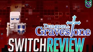 Dungeon and Gravestone Switch Review [upl. by Chicoine67]