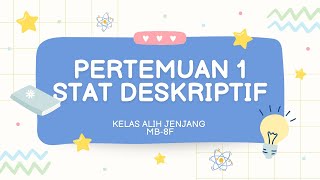 STAT DESKRIPTIF PENDAHULUAN [upl. by Eisoj]