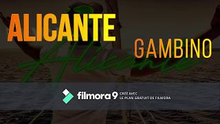 Gambino  Alicante ParolesLyrics [upl. by Laerol967]