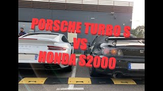 Honda S2000 vs Porsche 991 mk2 Turbo S [upl. by Arv652]