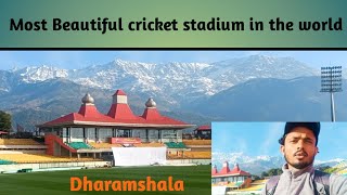 Dharamshala cricket stadium Highest cricket stadium in the world most beautiful cricket stadium [upl. by Joannes]