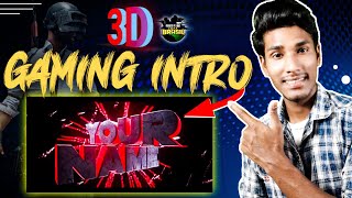 How to Make 3D Gaming Intro 2022  How To Make Intros For Your YouTube Videos  TotalGaming093 [upl. by Latrice]