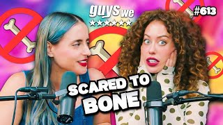 Scared to Bone Post Dad Death  Corinne Fisher amp Krystyna Hutchinson  Guys We Fd Podcast Ep 613 [upl. by Flanigan]