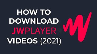 How To Download JW Player Videos 2022  Easiest Method [upl. by Kayla]