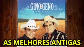 GINO E GENO  As Melhores Antigas 🎶 [upl. by Shara]