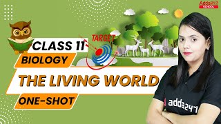 The Living World Biology Class 11 One Shot  Biology Chapter 1  By Shipra Maam [upl. by Esihcoc]