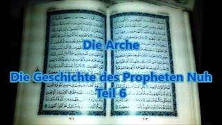 Quran Geschichten Teil 3 Die Arche Teil 6 [upl. by Adnilrem743]