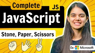 Lecture 10  MiniProject  Stone Paper amp Scissors Game  JavaScript Full Course [upl. by Leirum]