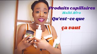 PRODUITS CAPILLAIRES HAÏTI AFRO  QUEST CE QUE ÇA VAUT [upl. by Onaled]