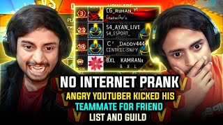 NO INTERNET PRANK amp Angry YouTuber Rg Gamer 🤬 Kicked His Teammate 😡 From Friend List 🤯 And Guild 🤣 [upl. by Fahey]