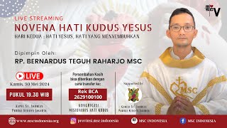 NOVENA HATI KUDUS YESUS  HARI KEDUA  ROMO BERNARDUS TEGUH RAHARJO MSC  PK 1930 WIB [upl. by Riggs]