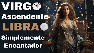 VIRGO ASCENDENTE LIBRA SIGNIFICADO E INFLUENCIA [upl. by Hagi]