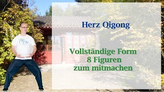 Herz Qigong komplette Form [upl. by Entroc868]