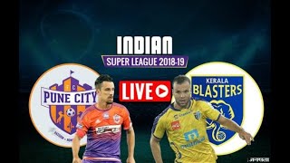 ISL LIVE MATCH KERALA BLASTERS VS PUNE CITY ISL [upl. by England]