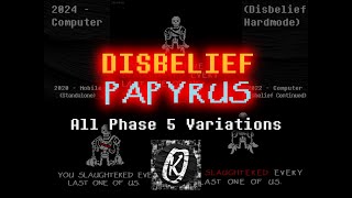 Disbelief Papyrus All Phase 5 Variations Undertale Animation  ZeroKay [upl. by Alegnaoj]